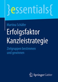 Abbildung von: Erfolgsfaktor Kanzleistrategie - Springer Gabler