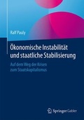 Cover: &Ouml;konomische Instabilit&auml;t und staatliche Stabilisierung - Springer Gabler