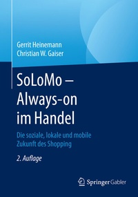 Abbildung von: SoLoMo - Always-on im Handel - Springer Gabler