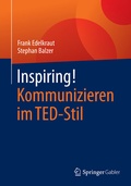 Cover: Inspiring! Kommunizieren im TED-Stil - Springer Gabler
