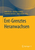 Cover: Ent-Grenztes Heranwachsen - Springer VS