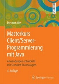 Enlarge image Cover: Masterkurs Client/Server-Programmierung mit Java - Springer Vieweg