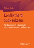 Cover: Konfliktherd S&uuml;dkaukasus - Springer VS