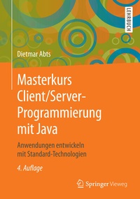 Enlarge image Cover: Masterkurs Client/Server-Programmierung mit Java - Springer Vieweg