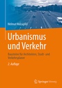 Bild: Urbanismus und Verkehr - Springer Vieweg