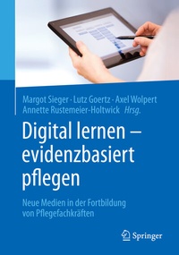 Abbildung von: Digital lernen - evidenzbasiert pflegen - Springer