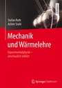 Cover: Mechanik und Wärmelehre - Springer Spektrum