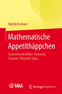 Enlarge image Cover: Mathematische Appetithäppchen - Springer Spektrum