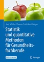 Cover: Statistik und quantitative Methoden f&uuml;r Gesundheitsfachberufe - Springer