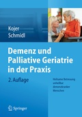 Cover: Demenz und Palliative Geriatrie in der Praxis - Springer