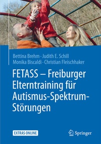 Bild: FETASS - Freiburger Elterntraining für Autismus-Spektrum-Störungen - Springer