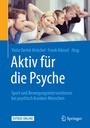 Cover: Aktiv für die Psyche - Springer