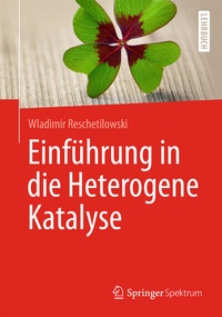 Abbildung von: Einführung in die Heterogene Katalyse - Springer Spektrum