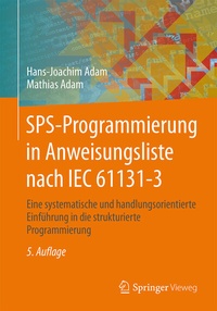 Abbildung von: SPS-Programmierung in Anweisungsliste nach IEC 61131-3 - Springer Vieweg