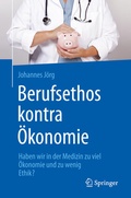Cover: Berufsethos kontra &Ouml;konomie - Springer