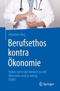 Cover: Berufsethos kontra &Ouml;konomie - Springer