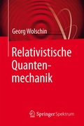 Cover: Relativistische Quantenmechanik - Springer Spektrum