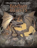 Cover: Drawing & Painting Fantasy Beasts - David & Charles