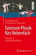 Cover: Tutorium Physik f&uuml;rs Nebenfach - Springer Spektrum