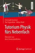 Cover: Tutorium Physik f&uuml;rs Nebenfach - Springer Spektrum