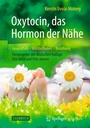 Cover: Oxytocin, das Hormon der Nähe - Springer Spektrum