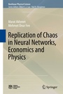 Cover: Replication of Chaos in Neural Networks, Economics and Physics - Springer