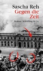 Cover: Gegen die Zeit - Schöffling