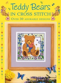 Enlarge image Cover: Teddy Bears in Cross Stitch - David & Charles
