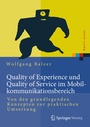 Bild: Quality of Experience und Quality of Service im Mobilkommunikationsbereich - Springer Vieweg
