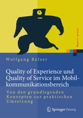 Cover: Quality of Experience und Quality of Service im Mobilkommunikationsbereich - Springer Vieweg