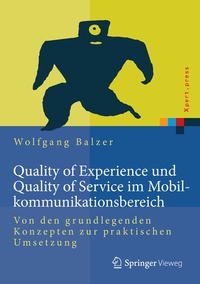 Abbildung von: Quality of Experience und Quality of Service im Mobilkommunikationsbereich - Springer Vieweg
