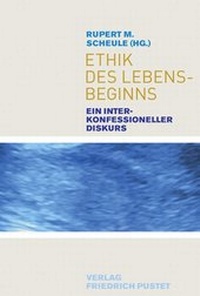 Enlarge image Cover: Ethik des Lebensbeginns - Pustet, F