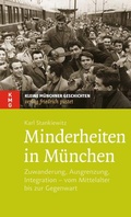 Cover: Minderheiten in M&uuml;nchen - Pustet, F