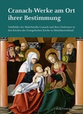 Cover: Cranach-Werke am Ort ihrer Bestimmung - Pustet, F