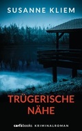 Cover: Tr&uuml;gerische N&auml;he - carl's books