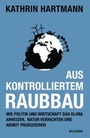 Cover: Aus kontrolliertem Raubbau - Blessing