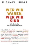 Cover: Wer wir waren, wer wir sind - C. Bertelsmann