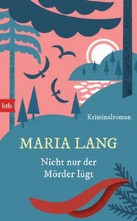 Abbildung von: Nicht nur der Mörder lügt - btb