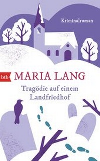 Abbildung von: Tragödie auf einem Landfriedhof - btb