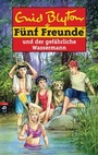 Bild: Fünf Freunde und der gefährliche Wassermann - cbj