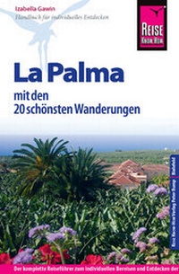 Abbildung von: Reise Know-How La Palma mit den 20 schönsten Wanderungen - Reise Know-How Verlag Peter Rump GmbH