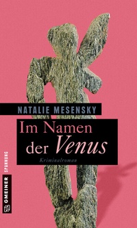 Abbildung von: Im Namen der Venus - Gmeiner-Verlag