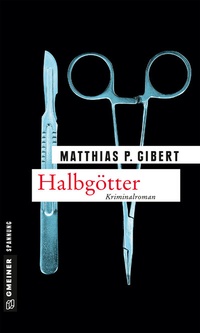 Enlarge image Cover: Halbgötter - Gmeiner-Verlag