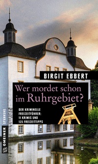 Abbildung von: Wer mordet schon im Ruhrgebiet? - Gmeiner-Verlag
