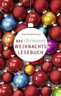 Cover: Das chrismon-Weihnachtslesebuch - edition chrismon