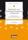 Bild: Demokratie und oeffentliche Verwaltung in OEsterreich - Bachelor + Master Publishing