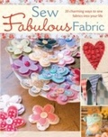Cover: Sew Fabulous Fabric - F+W Media