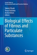 Cover: Biological Effects of Fibrous and Particulate Substances - Springer