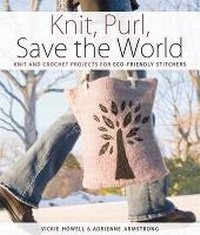 Enlarge image Cover: Knit, Purl, Save the World - David & Charles