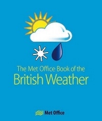 Abbildung von: The Met Office Book of the British Weather - David & Charles